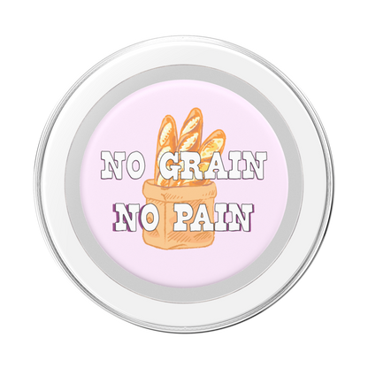 No Grain No Pain —  MagSafe PopGrip - US 30389